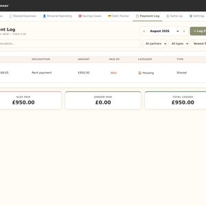 May include: A digital Couple's Budget Planner interface displaying a Payment Log for August 2026. The screen features a table with columns for date, description, amount, paid by, category, and type, showing a rent payment of &pound;950.00 by Alex.