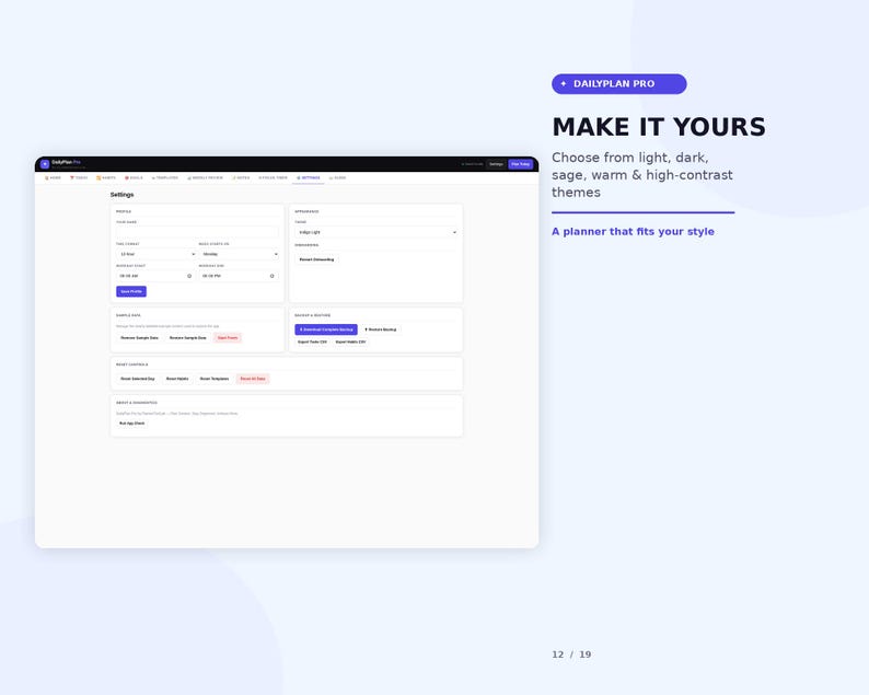 K&ouml;nnte beinhalten: Eine digitale Benutzeroberfl&auml;che f&uuml;r DailyPlan Pro mit einem Einstellungsmen&uuml; f&uuml;r Profil, Design und Datenverwaltung. Der Text umfasst MAKE IT YOURS, Choose from light, dark, sage, warm & high-contrast themes und A planner that fits your style.