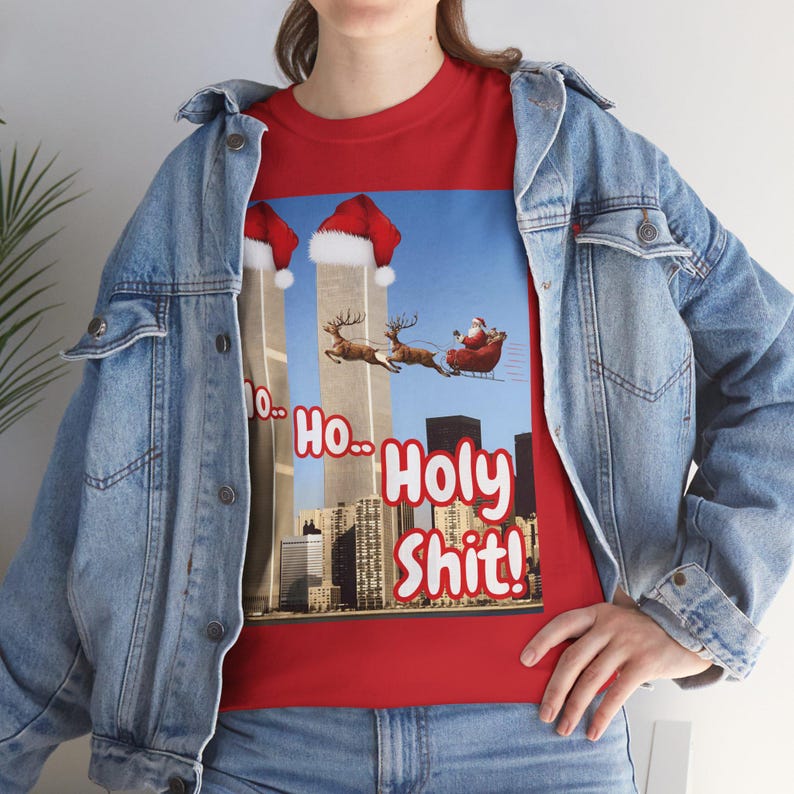 Ho Ho Holy Shit Santa tee, Offensive 9/11 Twin Tower Joke Shirt | Dark Humor Christmas Unisex Cotton T-shirt, Men Women Gift image 8