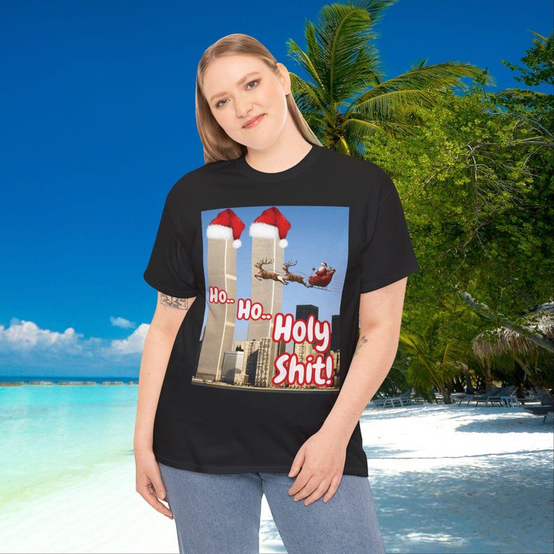 Ho Ho Holy Shit Santa tee, Offensive 9/11 Twin Tower Joke Shirt | Dark Humor Christmas Unisex Cotton T-shirt, Men Women Gift image 1