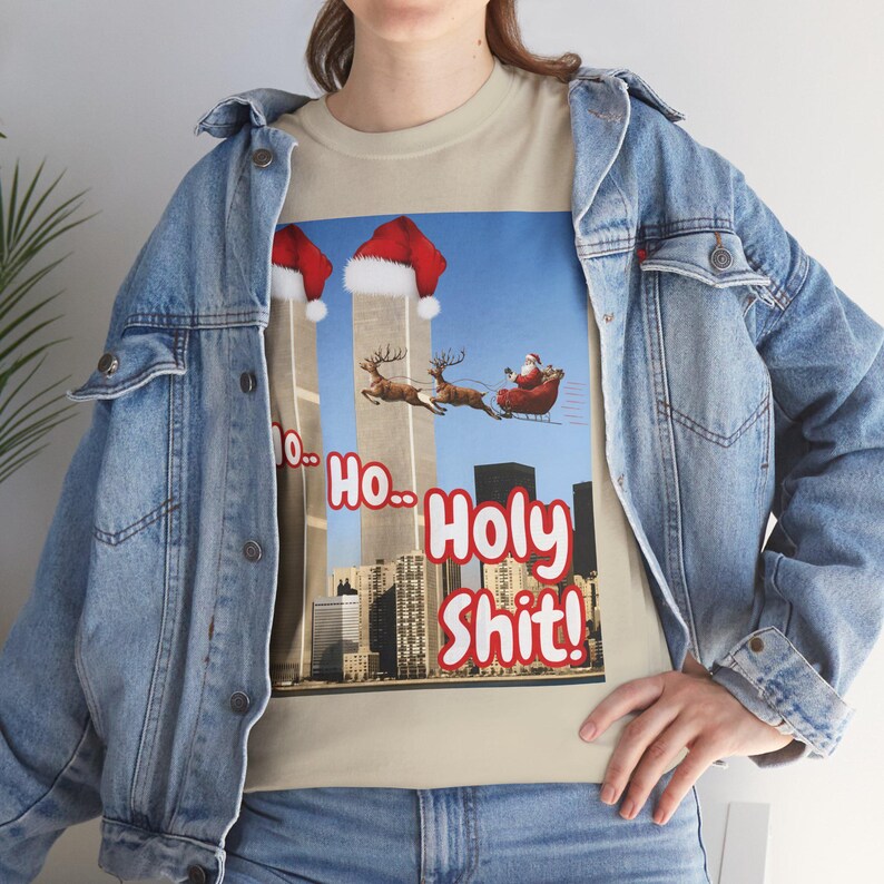 Ho Ho Holy Shit Santa tee, Offensive 9/11 Twin Tower Joke Shirt | Dark Humor Christmas Unisex Cotton T-shirt, Men Women Gift image 5