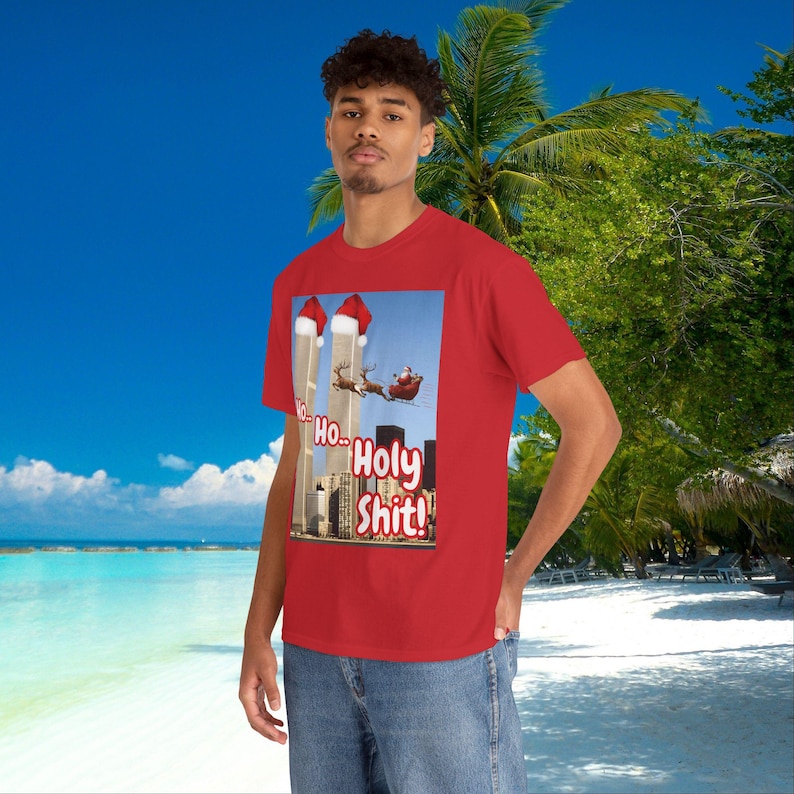 Ho Ho Holy Shit Santa tee, Offensive 9/11 Twin Tower Joke Shirt | Dark Humor Christmas Unisex Cotton T-shirt, Men Women Gift image 3