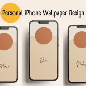 Custom Desing &quot;Name&quot; Wallpaper, iPhone Wallpaper, iOS Wallpaper and Home Screen, Digital Download