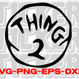 thing 1  thing 2 svg, thing 1  thing 2 png, thing 1  thing 2 eps, thing 1  svg, thing 2 svg, thing 1 png, thing 2 png