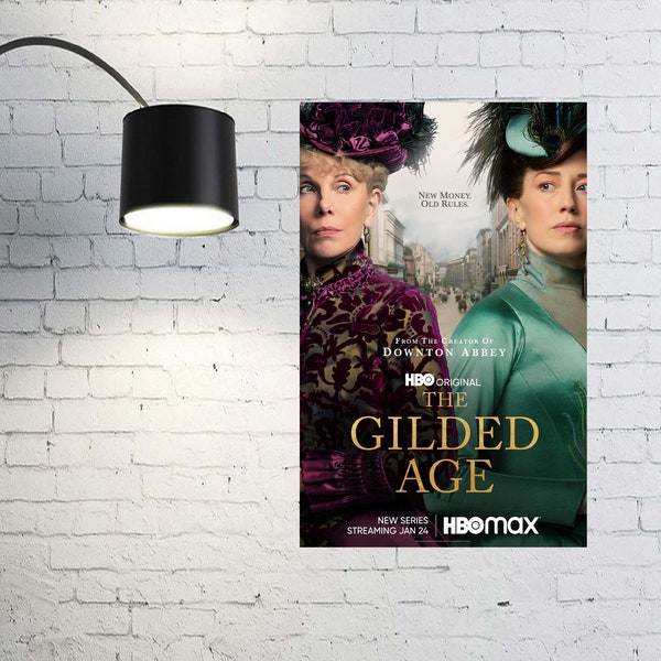 The Gilded Age Season 1 Movie Poster 2023 Film - Room Decor Wall Art - Poster Gift For Him/Her