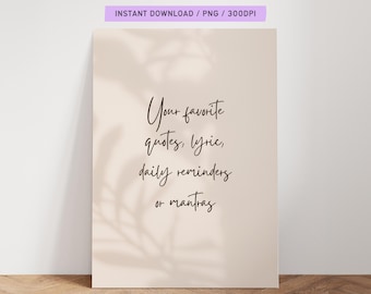 Custom Quote Wall Art, Minimalist Printable Poster with Personalized Text, Neutral Aesthetic Digital Download, Calm & Cozy Room Decor