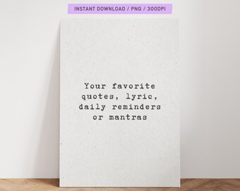 Custom Typewriter Quote Wall Art Minimalist Motivational Printable Poster, Personalized Black and White Digital Download Vintage Style Decor