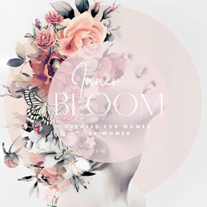 Inner Bloom | Digital Course | Faceless Marketing | MRR | Women&#39;s entrepreneurship | Online Community | Passive Income | Health and Wellness