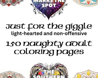 Può includere: Sfondo bianco con testo e disegni mandala colorati. Il testo recita: "Just for the giggle, leggero e non offensivo, 150 pagine da colorare per adulti cattivi". Sono visibili anche disegni a forma di cuore e mandala circolari.