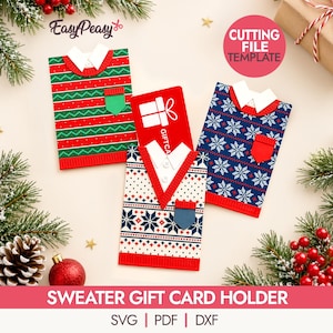 May include: Three paper gift card holders shaped like sweaters with white collars and pockets. One is red and green with stripes, one is blue with white snowflakes, and one is white with a red and blue pattern. Text reads EasyPeasy and Cutting File Template.