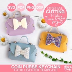 May include: Three faux leather coin purse keychains in pastel shades: lavender, yellow, and light blue. Each purse features a bow and a small handle. The image includes the text "DIGITAL CUTTING FILE Faux leather project" and "COIN PURSE KEYCHAIN FAUX LEATHER TEMPLATE".