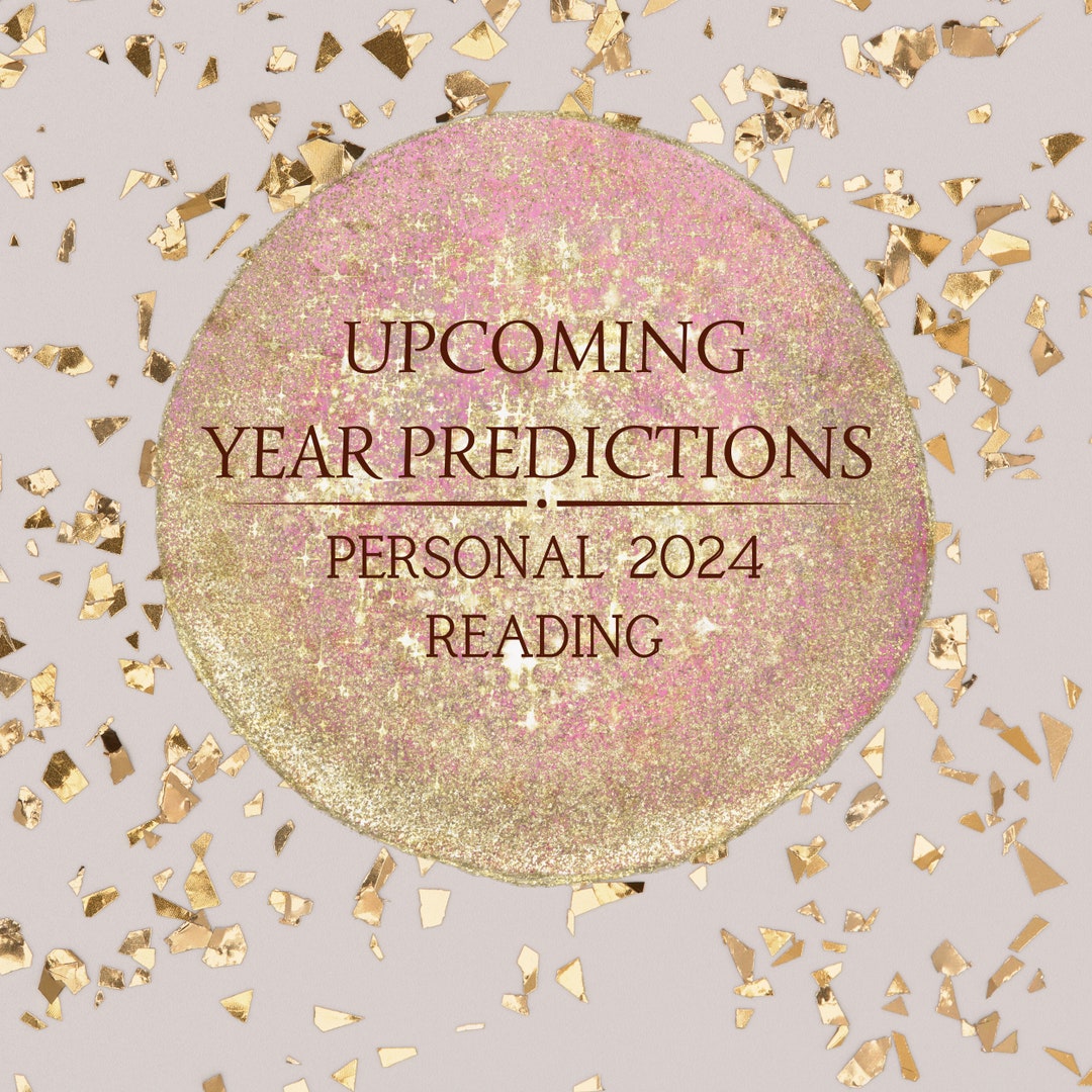 Year Psychic Predictions 2024 Future Reading What Will Happen in This Year Annual