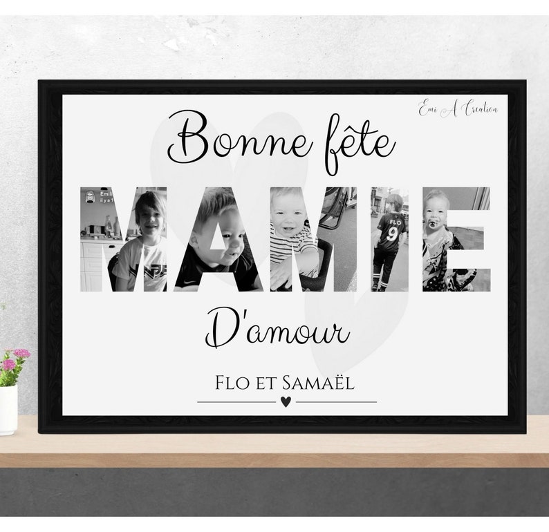 Affiche photo fête mamie personnalisée pour cadeau fêtes des grands mères ou fête des mamies, idéal al a offrir, fête mamie modèle 3 Noir et B