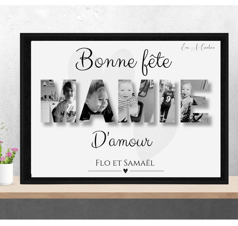 Affiche photo fête mamie personnalisée pour cadeau fêtes des grands mères ou fête des mamies, idéal al a offrir, fête mamie modèle 1 Noir et B