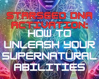 E-book; Ativação de DNA Starseed: como liberar suas habilidades sobrenaturais