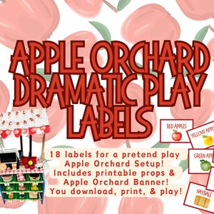 May include: 18 printable labels for a pretend play apple orchard setup. Includes printable props and an apple orchard banner. The labels feature text such as "Red Apples", "Yellow Apples", "Green Apples", "Apple Pie", "Haybale", and "Basket".