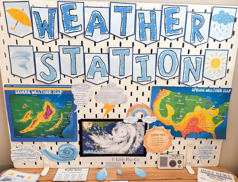 May include: A white pegboard labeled "WEATHER STATION" with various weather-themed cutouts. Includes maps, a rainbow, a radio, and a hurricane image. The "SEVERE WEATHER MAP" and "SPRING WEATHER MAP" are also visible.
