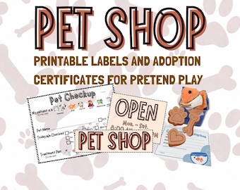 Pet Shop Pretend Play Labels, Checkup, and Adoption Certificates