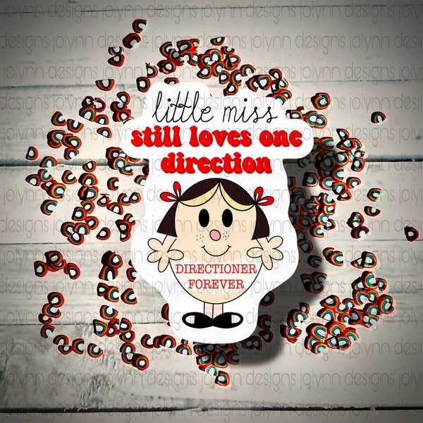 Little Miss still loves one direction sticker, meme, one direction, harry styles, louis tomlinson, zayn malik, liam payne, niall horan, 1D