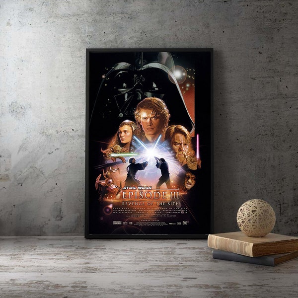 Star Wars Episode III - Revenge of the Sith 2005 Movie Poster,High Quality Unframed Home Decor,Office Decor Canvas Print,Gift