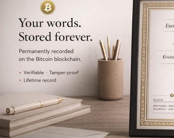 Record a Memory Forever on the Bitcoin Blockchain – Personalized Certificate | Digital Time Capsule Gift