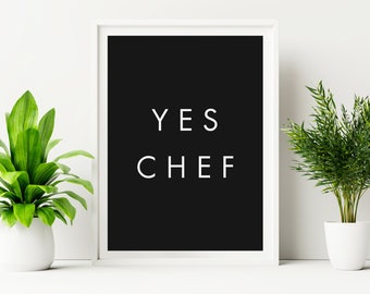 Yes Chef, The Bear TV Show, The Bear Quote Print, Kitchen Poster Quote, Recipe Art, Digital Print