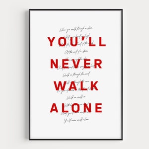 You&#39;ll Never Walk Alone Print, Liverpool Poster, Liverpool FC Wall Art, Minimalist Football Print, Football Gift, Printable Art