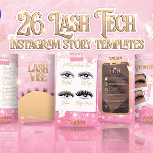 May include: A set of 26 Instagram story templates for lash technicians. The templates feature pink and gold backgrounds with butterflies and text that says "26 Lash Tech Instagram Story Templates".