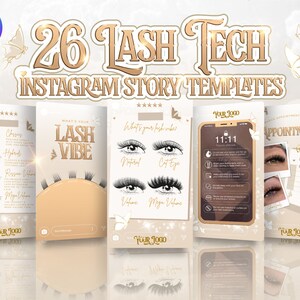 May include: A set of 26 Instagram story templates for lash technicians. The templates feature a gold and white color scheme with butterflies and text that says "26 Lash Tech Instagram Story Templates".