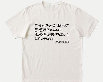 Project Hail Mary T-Shirt | Funny Grace Quote Bookish Tee | Wrong About Everything | Sci-Fi Film Science Existential Tee | Movie Buff Gift