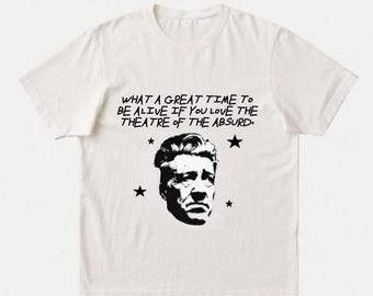 David Lynch T-Shirt | Filmmaker Movie Buff Tee Gift | Philosophy Existentialist Absurdist Shirt | Cinema Lover, Film Student Gift