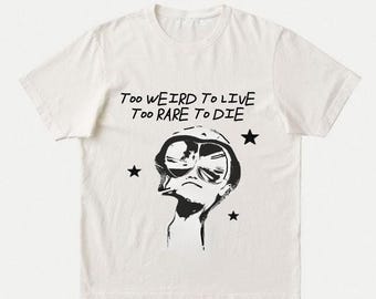 Hunter S. Thompson T-Shirt | Vintage Graphic Literature Indie Gift | Too Weird to Live Too Rare to Die | Literary Bookish Writer Tee