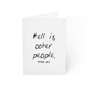 Carte d'anniversaire drôle Sartre | L'enfer, c'est les autres Citation | Philosophie minimaliste d'humour noir amusante carte de vœux | Cadeau littéraire Dark Academia