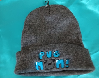 Pug Mom Embroidered Beanie Handmade