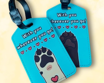 Luggage Tags Paw "With you wherever you go!"