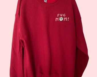 Pug Mom Sweatshirts Embroidered
