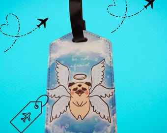 Fawn Pug Angel "Be not Afraid" Luggage Tag
