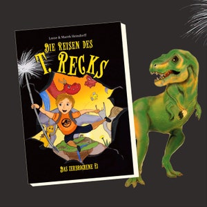 The Travels of T. Recks - The Broken Egg (Children&#39;s Fantasy Book)
