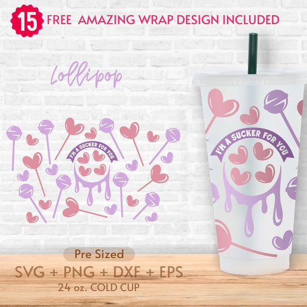 24oz I'm A Sucker For You No Hole Coffee Cold Cup Svg, Cute Lollipop, Sucker Svg, Lollipop Heart, Venti Full Wrap Svg, Cricut Silhouette