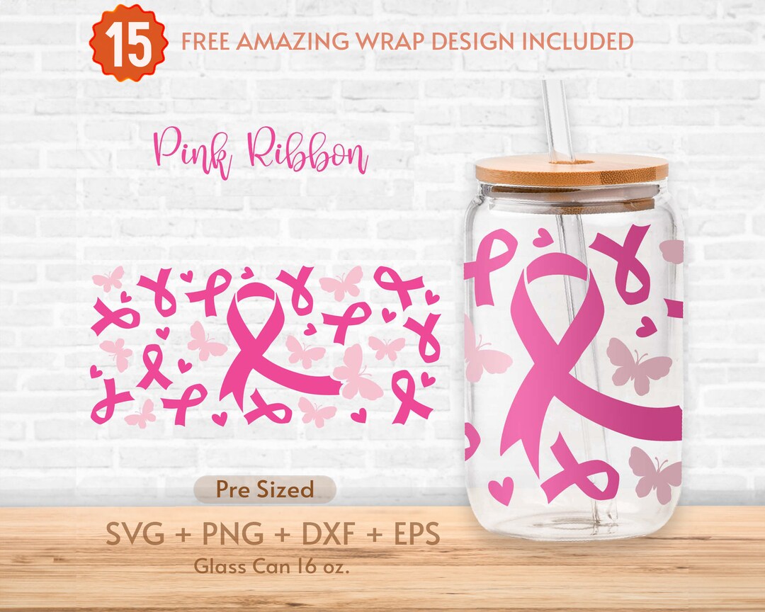 16oz Breast Cancer Libbey Glass Can Svg, Pink Ribbon Svg, Awareness Svg ...