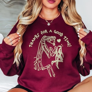Thanks for a Good Time Sweatshirt,Praying Mantis Sweatshirt,Silly Saying Hoodie,Funny Weird Sweatshirt, Insect Sweatshirt, Dark Humor Hoodie