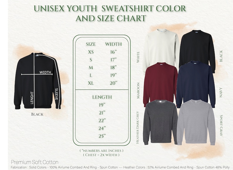 May include: Unisex youth sweatshirt size chart with measurements in inches. The chart shows different colours including white, maroon, heather dark grey, black, navy, and sport grey. The text "Numbers are inches" and "Chest = 2x width" is included.
