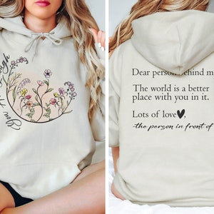 Dear Person Behind Me Sweatshirt, Equal Rights Sweatshirt, Be Kind Hoodie, You Matter Sweatshirt, Mental Health Sweatshirt, Kindness Hoodie