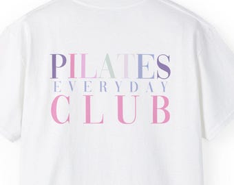 Pilates Everyday Club T-Shirt – Stylish, Comfortable & Perfect for Pilates Enthusiasts