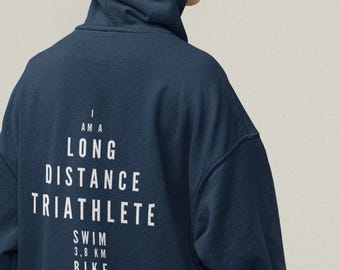 Triathlon Hoodie, Long Distance Triathlet pullover, triathlon Gift, triathlon unisex sweater, triathlon geschenk, triathlete finisher gift