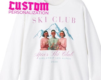 Apres ski girlstrip sweater, bachelorette ski sweater,apres ski sweatshirt, jga,ski party shirt, ski outfit sweatshirt gift,apres ski bride