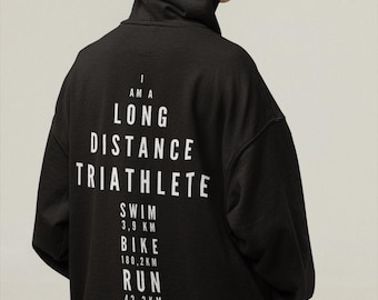 Triathlon Unisex Hoodie, Long Distance Triathlete pullover,triathlete gift, triathlon sweater,tri Athlete Apparel,swim bike run sweater,sport