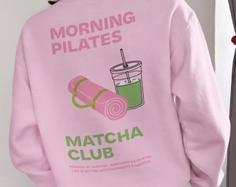 Pilates Matcha Sweater, Trendy Pullover for Pilates Girls, Cozy Studio & Everyday Look, Self-Care Clean Girl Gift