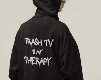 Trash TV Hoodie, Reality tv sweater, Binge-Watching sweater,Guilty Pleasure,Pop Culture hoodie,Tv Show Couch Potato Shirt,trash tv gift