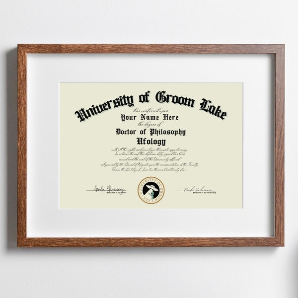 Personalized Doctor of Ufology Diploma - University of Groom Lake - Area 51 S4 - UAP UAP Lover Gift - Novelty Degree - Print or Digital